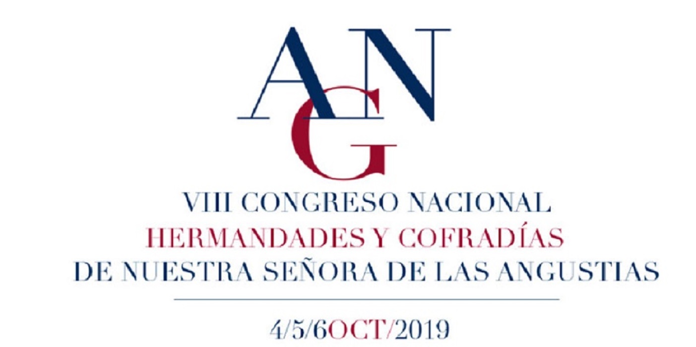VIII Congreso Nacional de Hermandades y Cofradias de Nuestra Señora de las Angustias