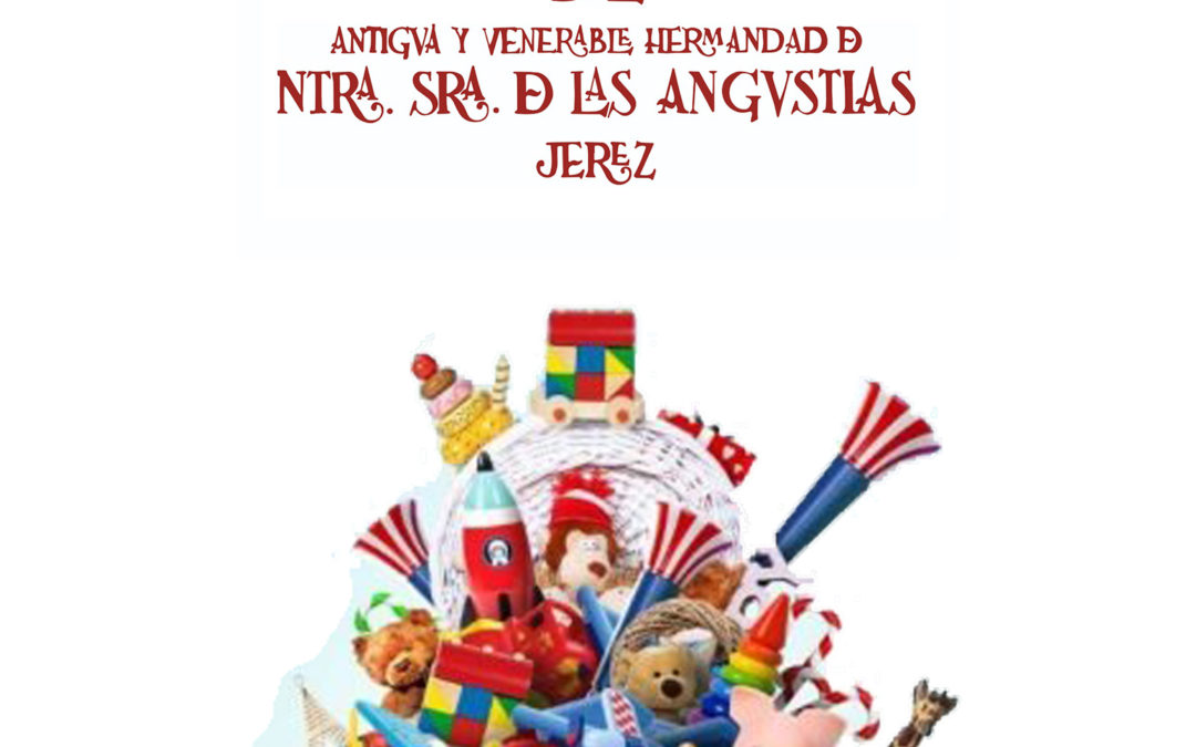 I Campaña “Ningún niño sin juguetes” de Nuestra Señora de las Angustias