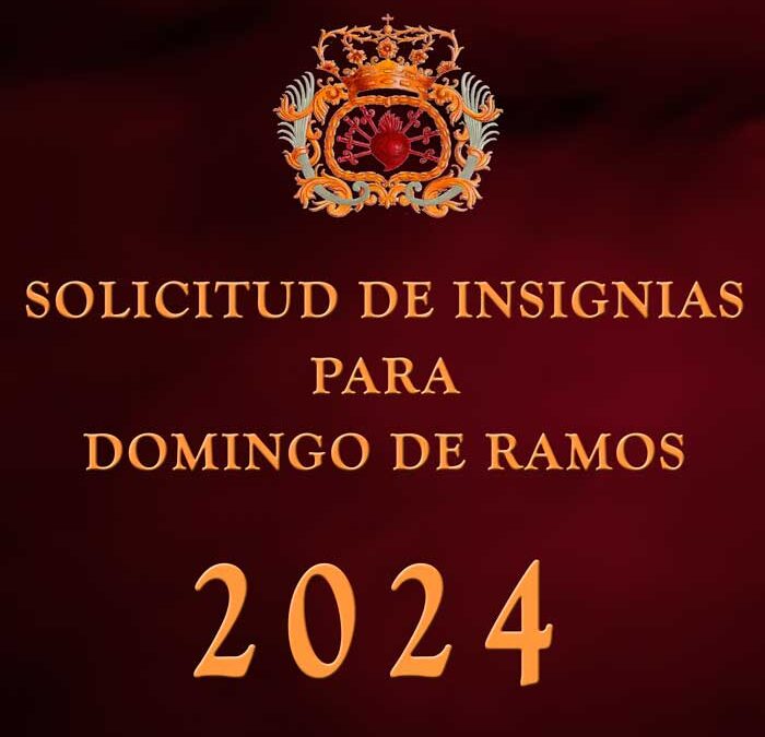 Solicitud de Insignias para el Domingo de Ramos del 2024